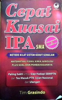Image of Cepat Kuasai IPA SMA Metode Kilat Sistem Kebut Semalam