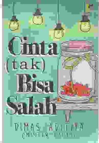 Image of Cinta (Tak) Bisa Salah