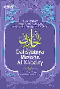 Image of Buku Panduan Belajar Cepat Membaca, Menulis, dan Menghafal Al-qur'an; Dahsatnya Metode al-khoziny