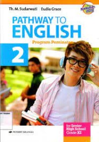 Image of Pathway To English Program Peminatan  2 for Senior High School Grade XI