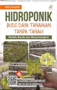 Image of Hidroponik Budi Daya Tanaman Tanpa Tanah: Mudah, Bersih, dan Menyenangkan