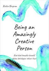 Image of Being An Amazingly Creative Person