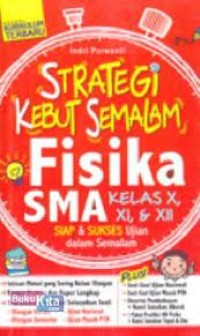 Image of Strategi Kebut Semalam Fisika SMA Kelas X, XI, dan XII