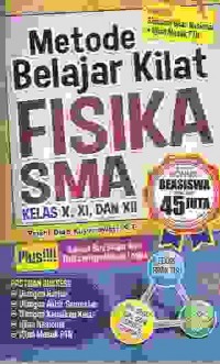 Image of Metode Belajar Kilat Fisika SMA Kelas X,XI,XII