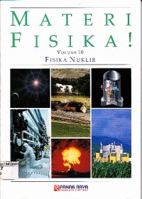 Image of Materi Fisika! Volume 10 Fisika Nuklir