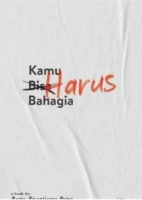 Image of Kamu Harus Bahagia