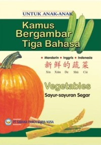 Image of Kamus Bergambar Tiga Bahasa: Vegetables