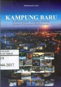 Image of Kampung Baru : Kebun Sayur Tempoe Doeloe Sentral Ekonomi Balikpapan