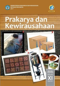 Image of Prakarya Kewirausahaan SMA/MA/SMK/MAK Kelas XI Semester 1
