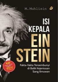 Image of Isi Kepala Einstein: Fakta-fakta Tersembunyi di Balik Kejeniusan Sang Ilmuwan